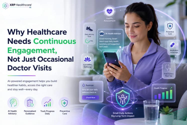 Why Healthcare Needs Continuous Engagement, Not Just Occasional Doctor Visits